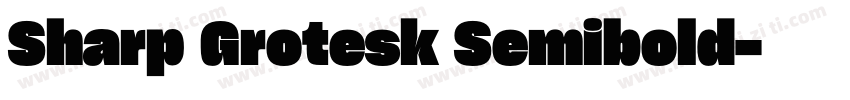 Sharp Grotesk Semibold字体转换